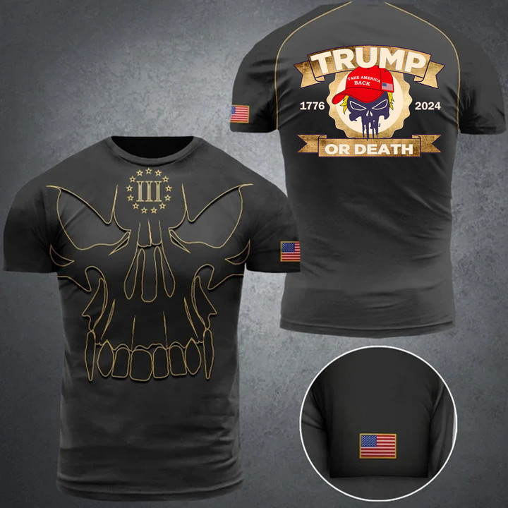 Trump Or Death Shirt Donald Trump Mugshot T-Shirt 1776 2024 MAGA Merch Gifts For Supporters