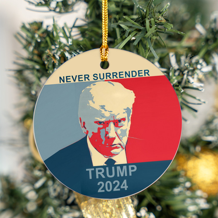 Never Surrender Trump 2024 Ceramic Ornament Donald Trump Mugshot Merch Xmas Tree Decorations