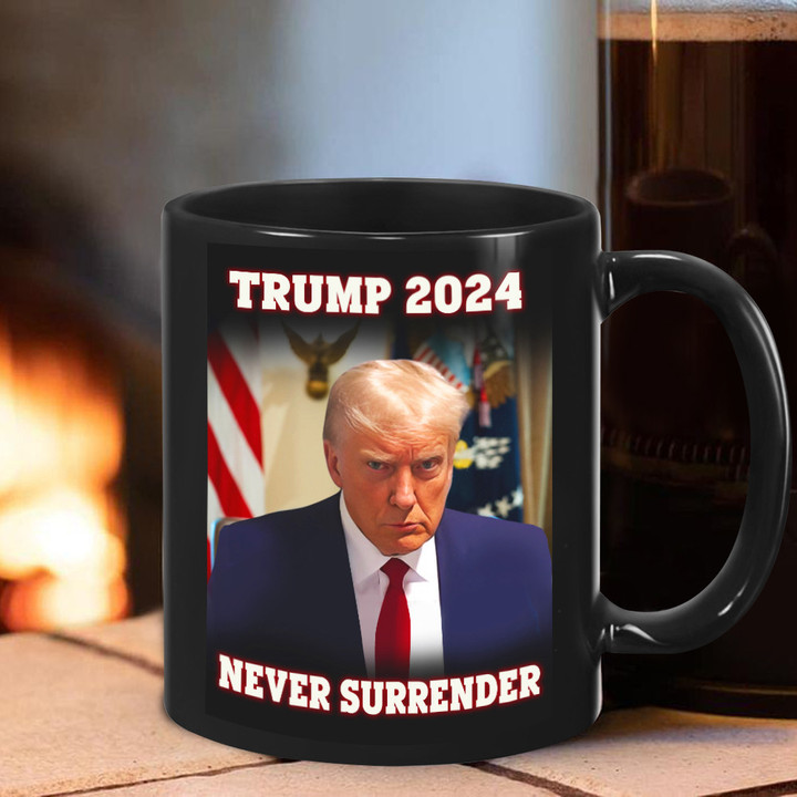 Donald Trump Mug Shot Mug Trump 2024 Never Surrender Merchandise 2024 Election Mug Gift