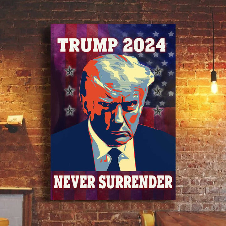 Trump 2024 Poster Never Surrender Merchandise Donald Trump Mugshot Wall Art Decor