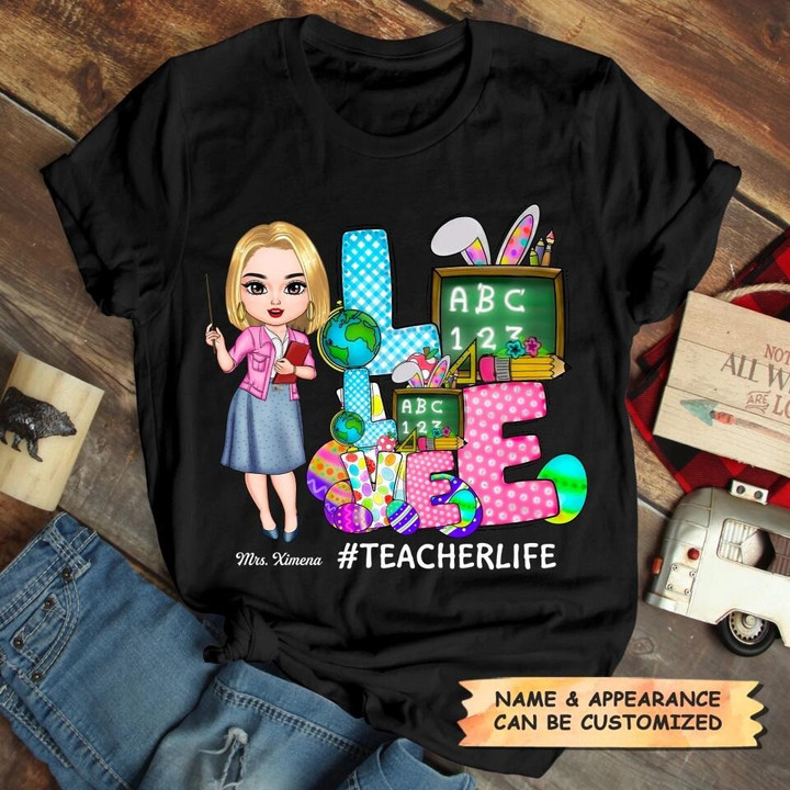 Personalized Love Teacher Life Easter Shirt Cute Easter T-Shhirt Gift Ideas For Teachers