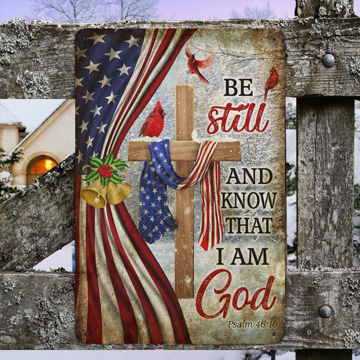 Be Still And Know That I Am God American Metal Sign Christian Cross Christmas Metal Sign Decor