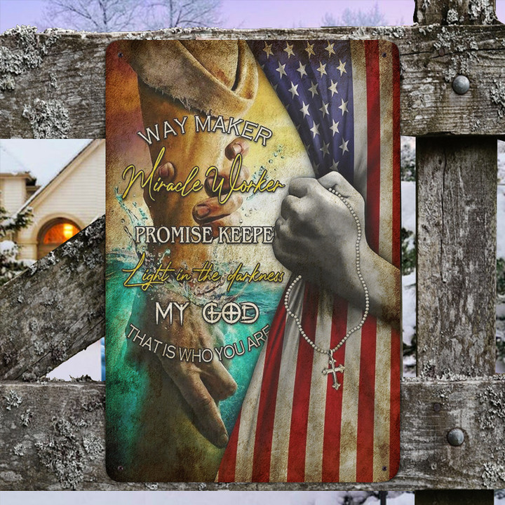 Jesus Way Maker Miracle Worker Inside American Flag Metal Sign Faith Over Fear Christian Sign