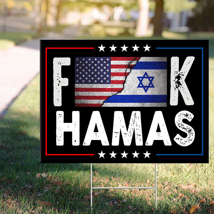 Fck Hamas Yard Sign Israeli American Flag Signs I Stand With Israel Merchandise