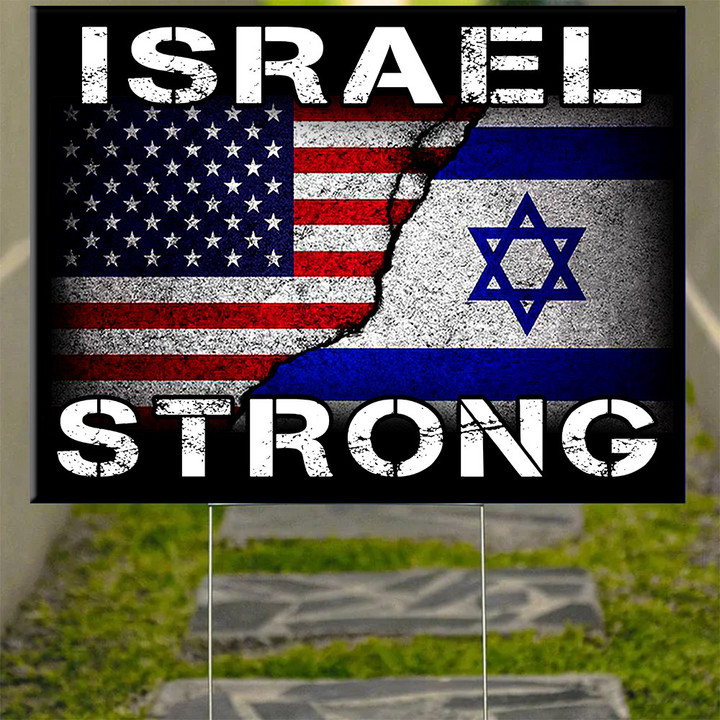 Israel Strong Yard Sign American And Israeli Flag Lawn Sign I Stand With Israel Merchandise
