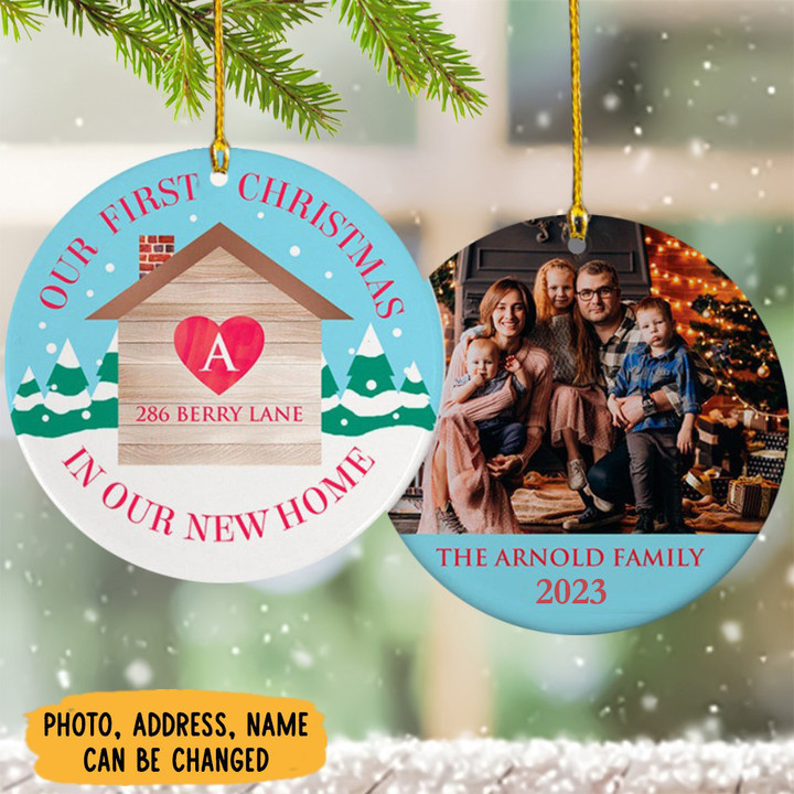 Custom Photo Our First Christmas In Our New Home Ornament 2023 1St New House Ornament