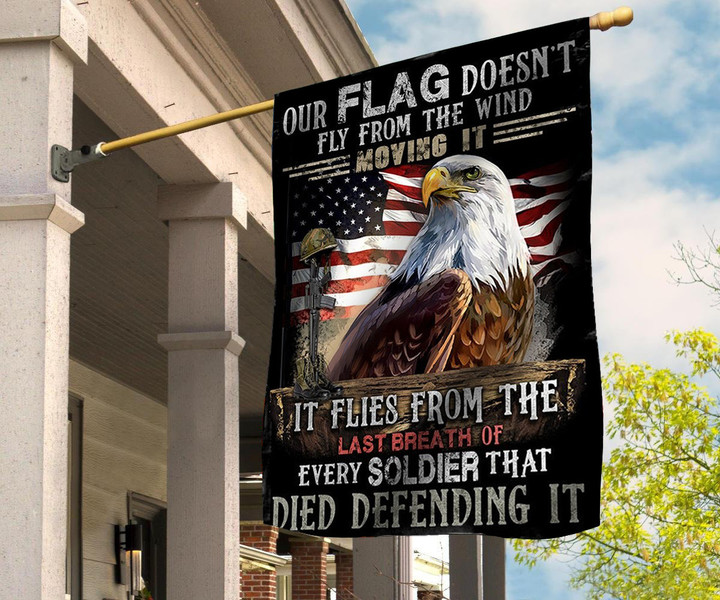 Eagle Our Flag Doesn't Fly From The Wind Flag Patriotic Veterans Day Decoration Ideas