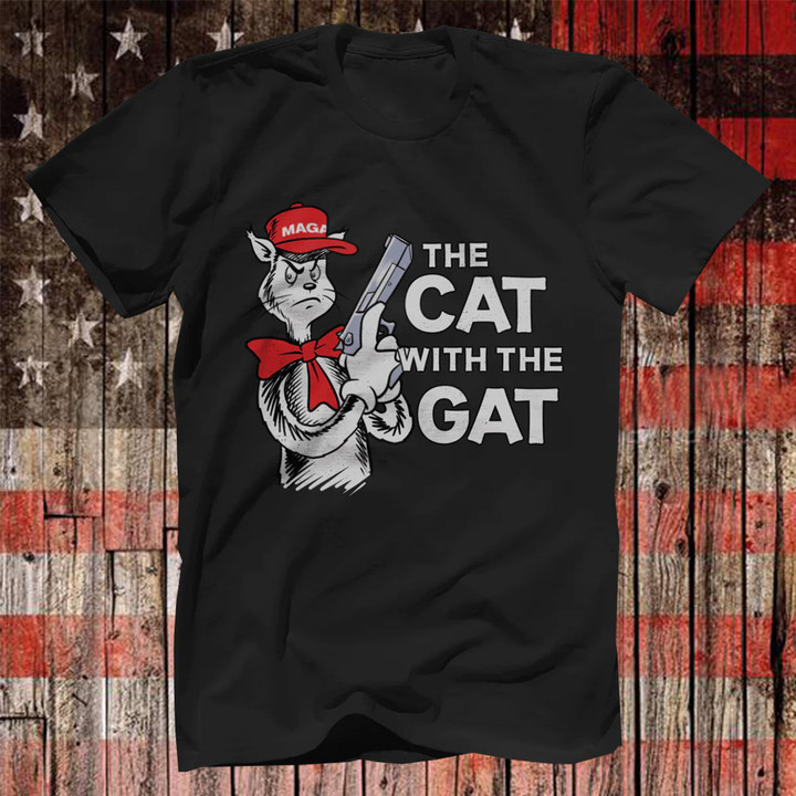 Trump 2024 Shirt MAGA Supporters Donald Trump For President Merch The Cat With The Gat