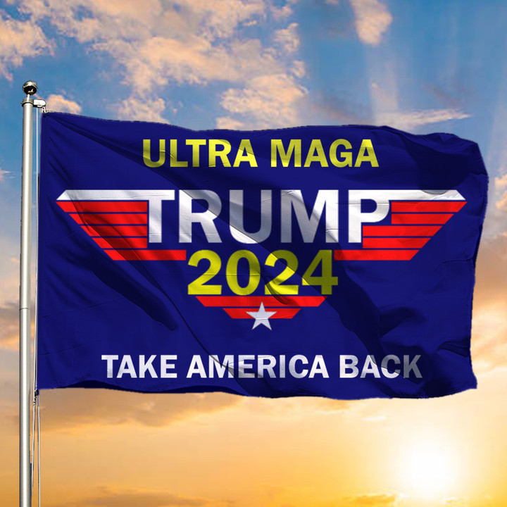 Trump 2024 Take America Back Flag Vote For Donald Trump 2024 Ultra Maga Flag Banner