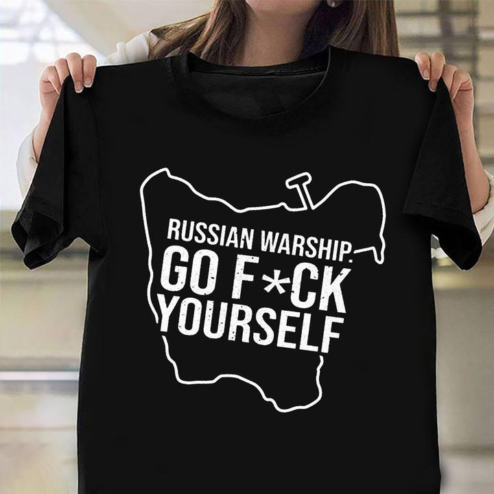Russian Warship Go F Yourself Shirt Support Ukraine Ukrainian Freedom T-Shirt