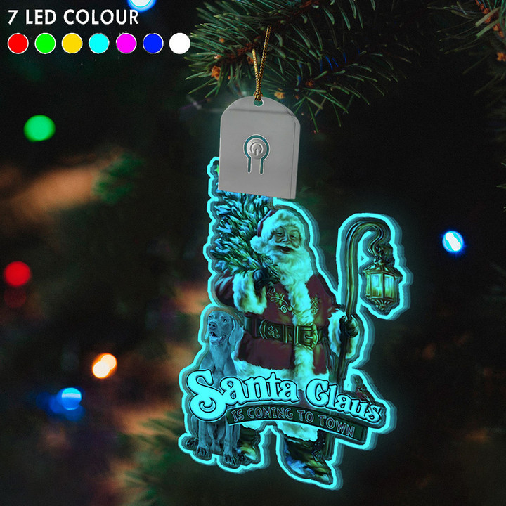 Weimaraner Led Christmas Ornament Santa Claus Is Comin To Town Lighted Xmas Ornaments