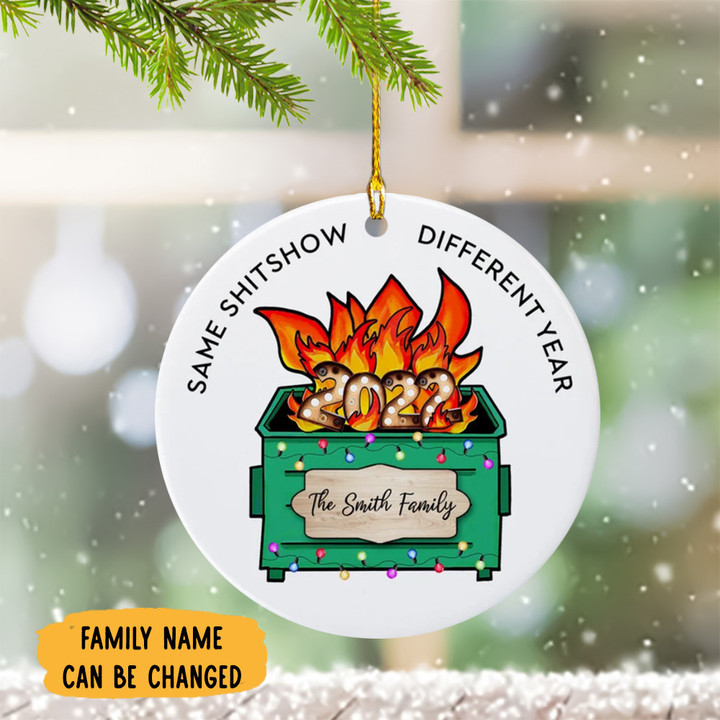 Personalized Dumpster Fire Same Shitshow Different Year 2023 Ornament Xmas Tree Decoration