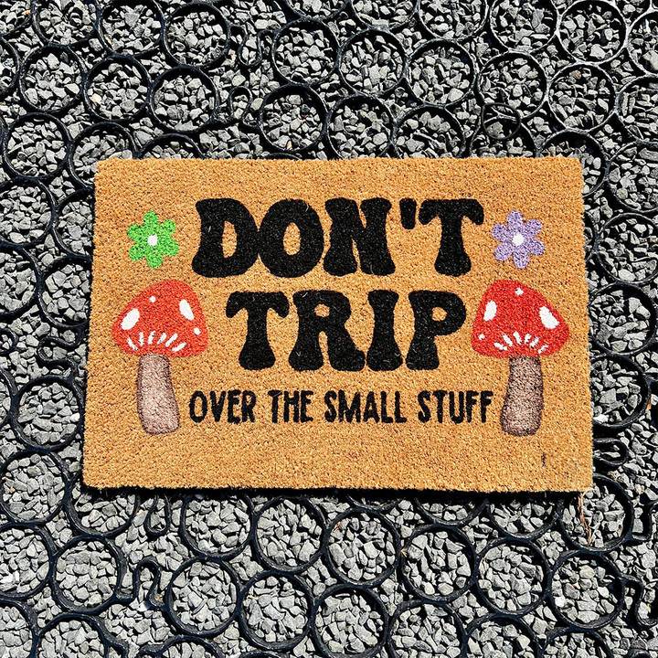 Don't Trip Over The Small Things Stuff Doormat Mushroom Welcome Mat With Sayings