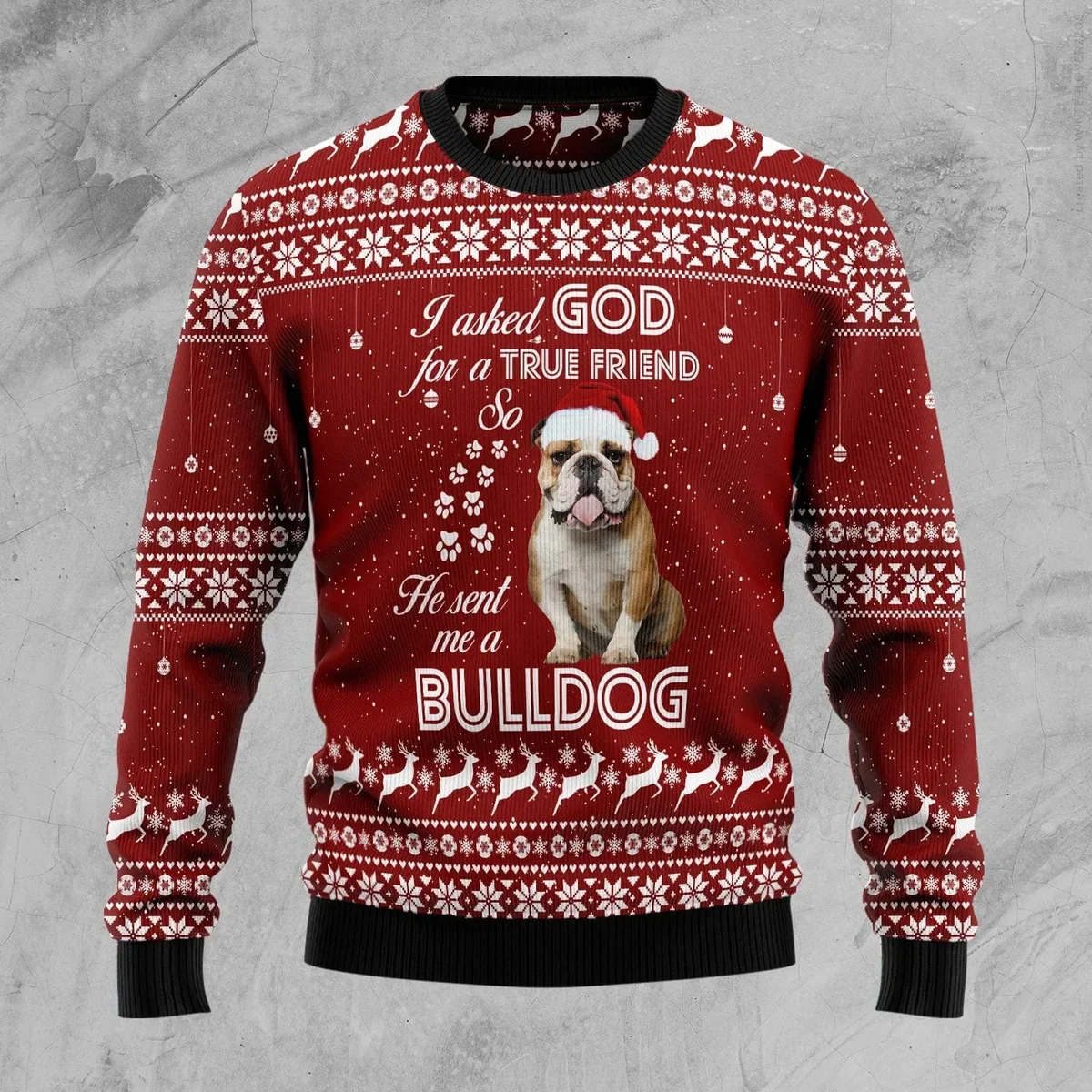 Bulldog True Friend Ugly Christmas Sweater Cute Christmas Outfits Gifts For Bulldog Lovers