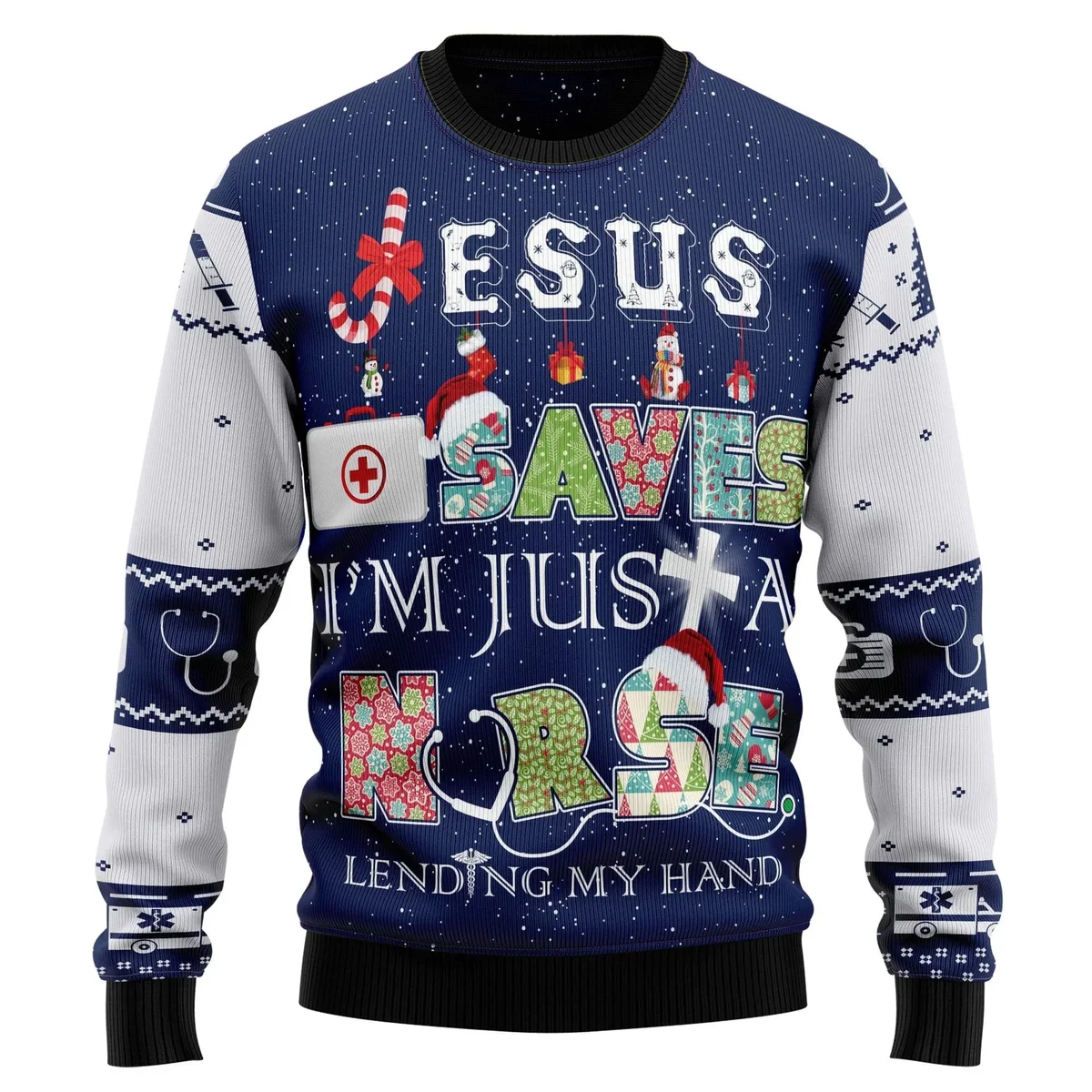 Jesus Save I_m Just A Nurse Ugly Christmas Sweater Xmas Clothing Christmas Gifts For Nurse