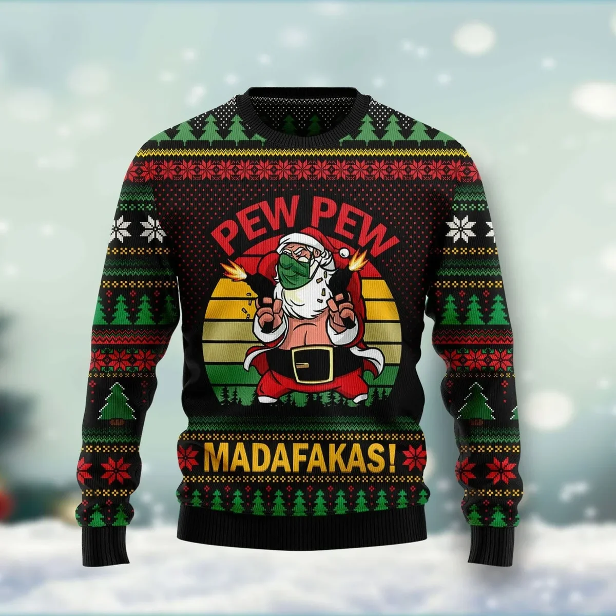 Pew Pew Madafakas Santa Claus Ugly Christmas Sweater Xmas Outfit Gifts For Santa Lovers