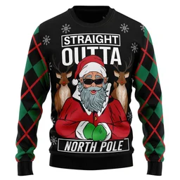 Santa Claus Straight Outta North Pole Ugly Christmas Sweater Xmas Outfit Gifts For Dad