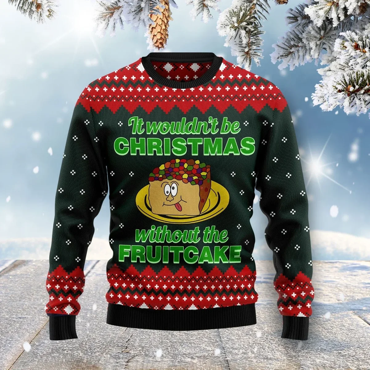 Without The Fruitcake Ugly Christmas Sweater Winter Clothing Xmas Gifts For Cake Lovers