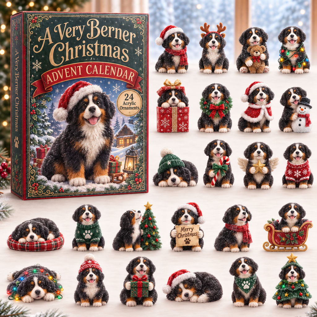 A Very Berneer Christmas Advent Calendar Xmas Countdown Christmas Gifts For Bernese Lovers