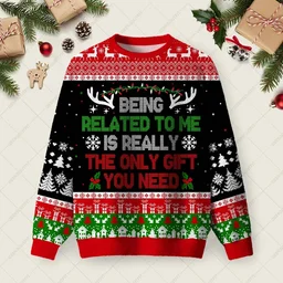 Being Related To Me Ugly Christmas Sweater Xmas Apparel Christmas Gifts For Sister