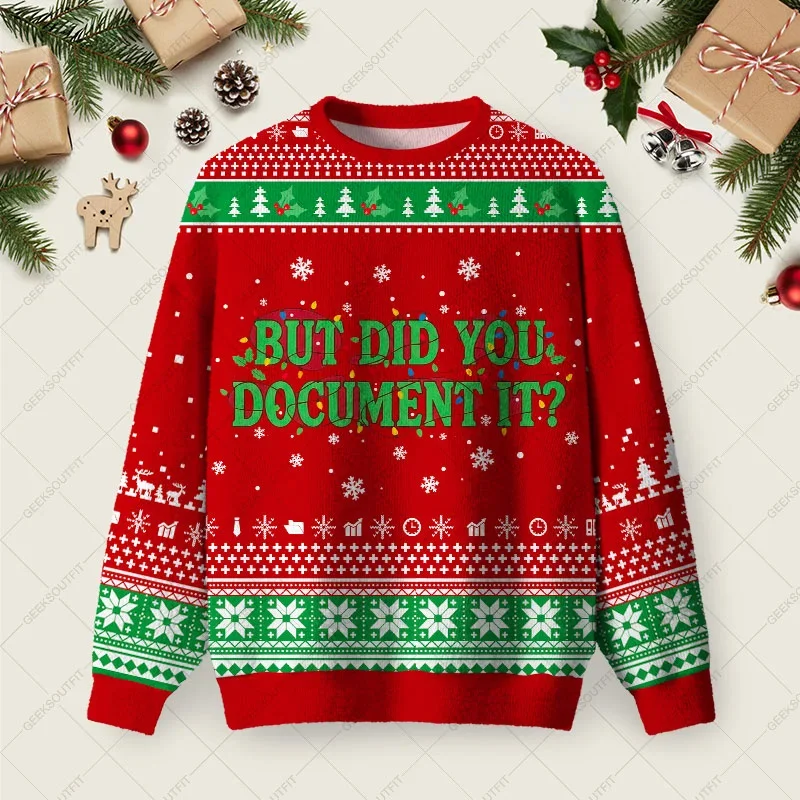 But Did You Document It Ugly Christmas Sweater Xmas Apparel Xmas Gift For Mother