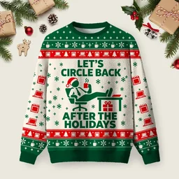 Let_s Circle Back After The Holidays Ugly Christmas Sweater Christmas Party Outfit Xmas Gifts