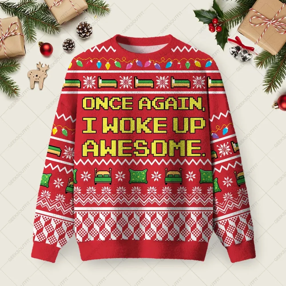 Once Again I Woke Up Awesome Ugly Christmas Sweater Funny Ugly Xmas Sweaters Gifts For BFF