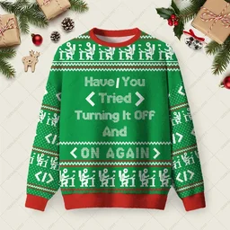Turning It Off And On Again Ugly Christmas Sweater Christmas Vacation Apparel Xmas Gifts
