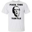 Fuck Mitch McConnell Shirt Fuck This Turtle Ditch Mitch T-Shirt For Sale