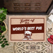 Pug Home Of The World's Best Pug Doormat Cute Welcome Mats Gifts For Pug Lovers - Pfyshop.com