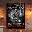 Death Smiles At Us All Only Veterans Smile Back Poster Green Line Proud Army Military Veteran
