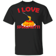 I Love Spaghetti Shirt Graphic Tee Shirt Gift For Spaghetti Italian Pasta Lover