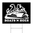 Boats N Hoes Sign Boats'n Hoes Sexy Girl Ladies Yard Sign Humour Sign For Step Brothers Fan