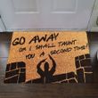 Go Away Doormat Go Away Or I Will Taunt You A Second One Hilarious Doormat Outdoor Front Porch