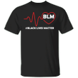 Black Lives Matter Shirt BLM Heartbeat Graphic Tee For Support Black Human Unisex Clothes