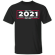 2021 Won't Miss Being Home Shirt Goodbye 2020 Hello 2021 New Year Shirt For Men For Women - Pfyshop.com