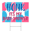 Baby Shower Yard Sign Honk It's My Baby Shower Lawn Sign Outdoor Decor