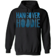 Hangover Hoodie Hoodie Funny Clothes Gift Ideas For Friends Gift For Myself