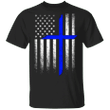 The Thin Blue Line Christian Cross Shirt American Flag Tee For Men Women Best Gifts For Cops