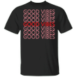 Bob Ross Good Vibes Only Shirt Mr Rogers Steve Irwin T-Shirt - Pfyshop.com