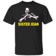 Sister Jean Shirt Proud Loyola Chicago Basketball T-shirt For Fans - Pfyshop.com