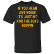 If You Hear Any Noise Shirt For Men Women