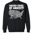 United States Of Anxiety Sweatshirt Funny Self-Mocking Hoodie Anxious Humor Merch