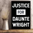 Justice For Daunte Wright Poster No Justice No Peace Dante Wright Vertical Poster Protest