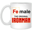 Female The Original Iron Man Mug Funny Women Mug Chemistry Teacher Gift Idea - Pfyshop.com
