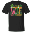 WTF What The Fucculent T-Shirt Cactus Succulent Funny T With Saying For Men Women Apparel Gift