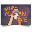 Stop Asian Hate Poster Hate Is A Virus Asian Lives Matter Decor AAPI Asian American