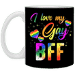 I Love My Gay BFF Mug LGBT Gay Pride Merch Gift For Gay Best Friend - Pfyshop.com