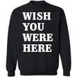 Wish You Were Here Sweatshirt Album Cover Pink Floyd Rock Band Sweatshirt Ideas Gift For Fans