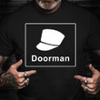 Doorman Shark Tank Shirt Doorman On Sharktank T-Shirt